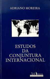 Estudo da Conjuntura Internacional Adriano Moreira como novo