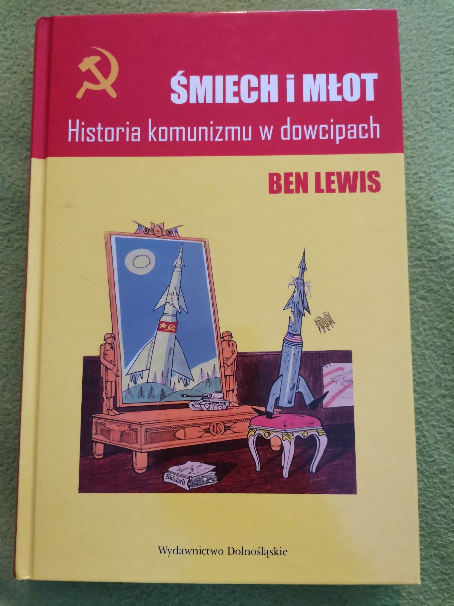 Śmiech i młot. Historia komunizmu w dowcipach. Ben Lewis
