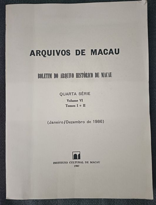 Boletim do Arquivo Histórico de Macau - 4ª Série Volume VI, Tomos I/II
