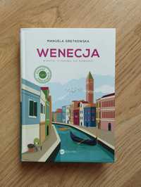 Wenecja. Miasto, któremu się powodzi - Manuela Gretkowska