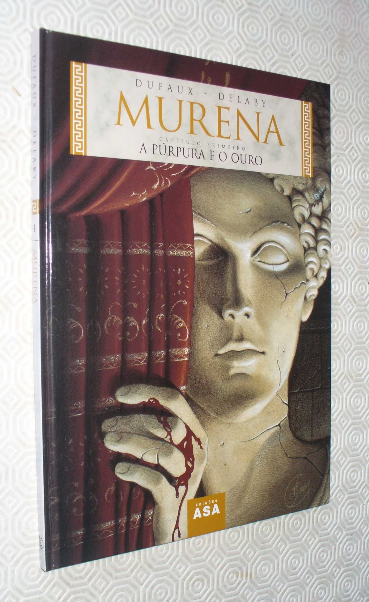 Murena 1- A Púrpura e o Ouro - Jean Dufaux e Phillipe Delaby 1ª ed.