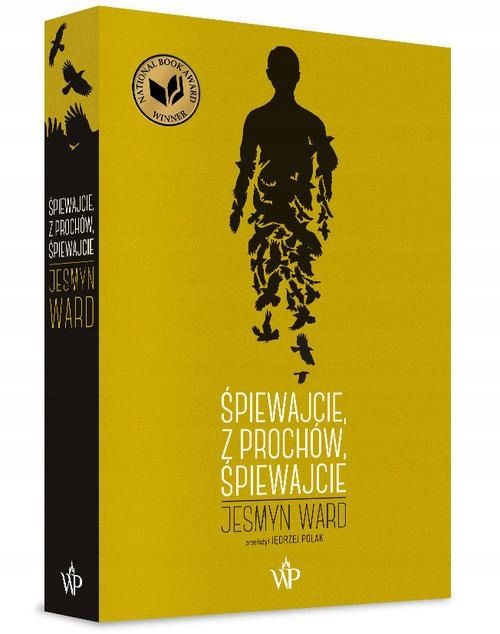 Śpiewajcie, Z Prochów, Śpiewajcie, Ward Jesmyn