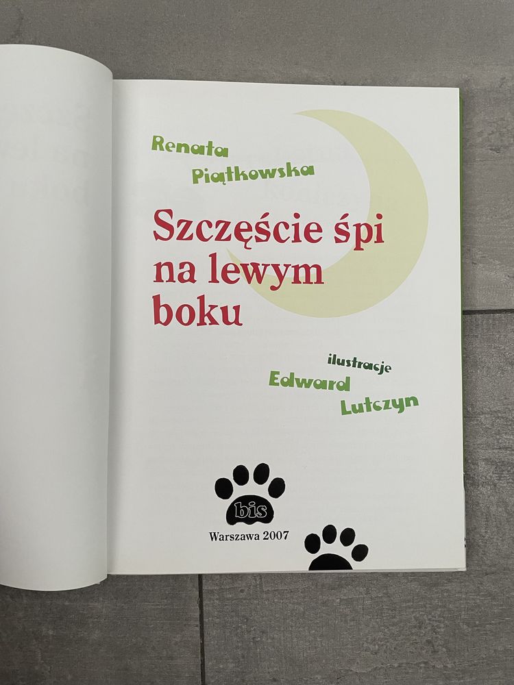 Książka Renata Piątkowska „Szczęście śpi na lewym boku”