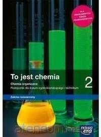 NOWA^ To jest chemia 2 Podręcznik Zakres Rozszerzony Nowa Era