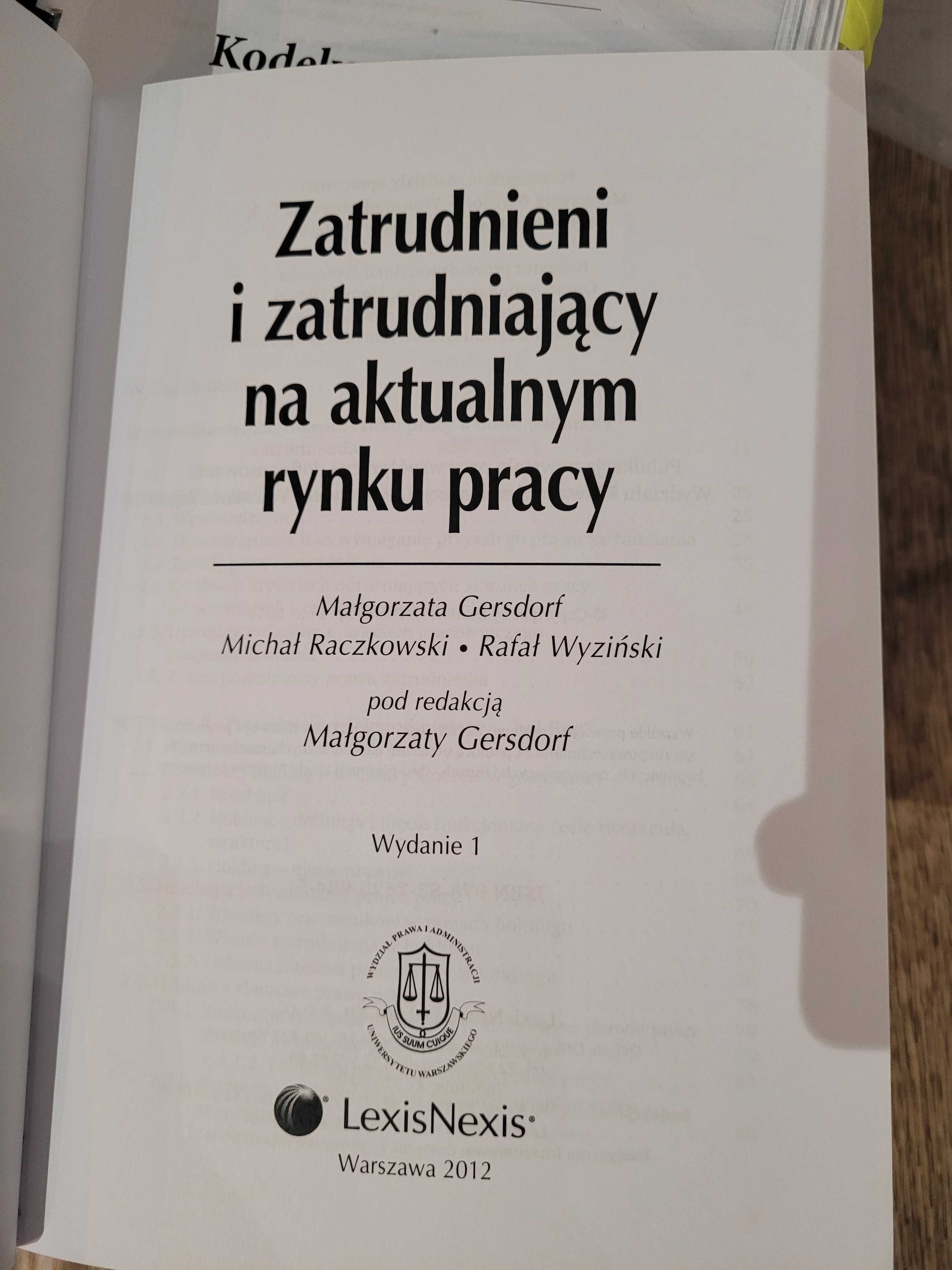 Zatrudnieni i zatrudniający na aktualnym rynku pracy, M.Gersdorf, 2012