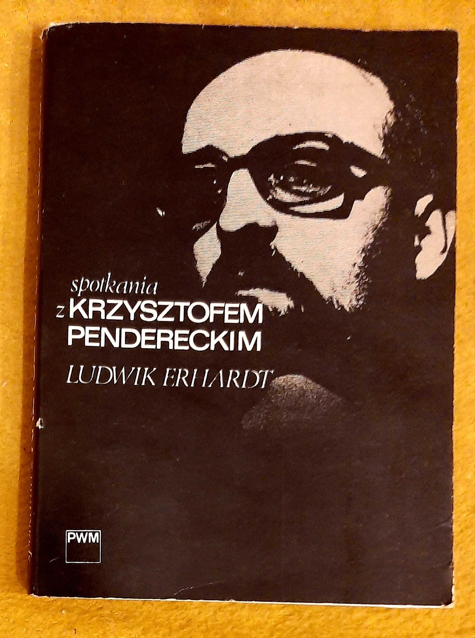 Ludwik Erhardt, Spotkania z Krzysztofem Pendereckim