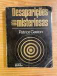 Desaparições Misteriosas - Patrice Gaston (portes grátis)