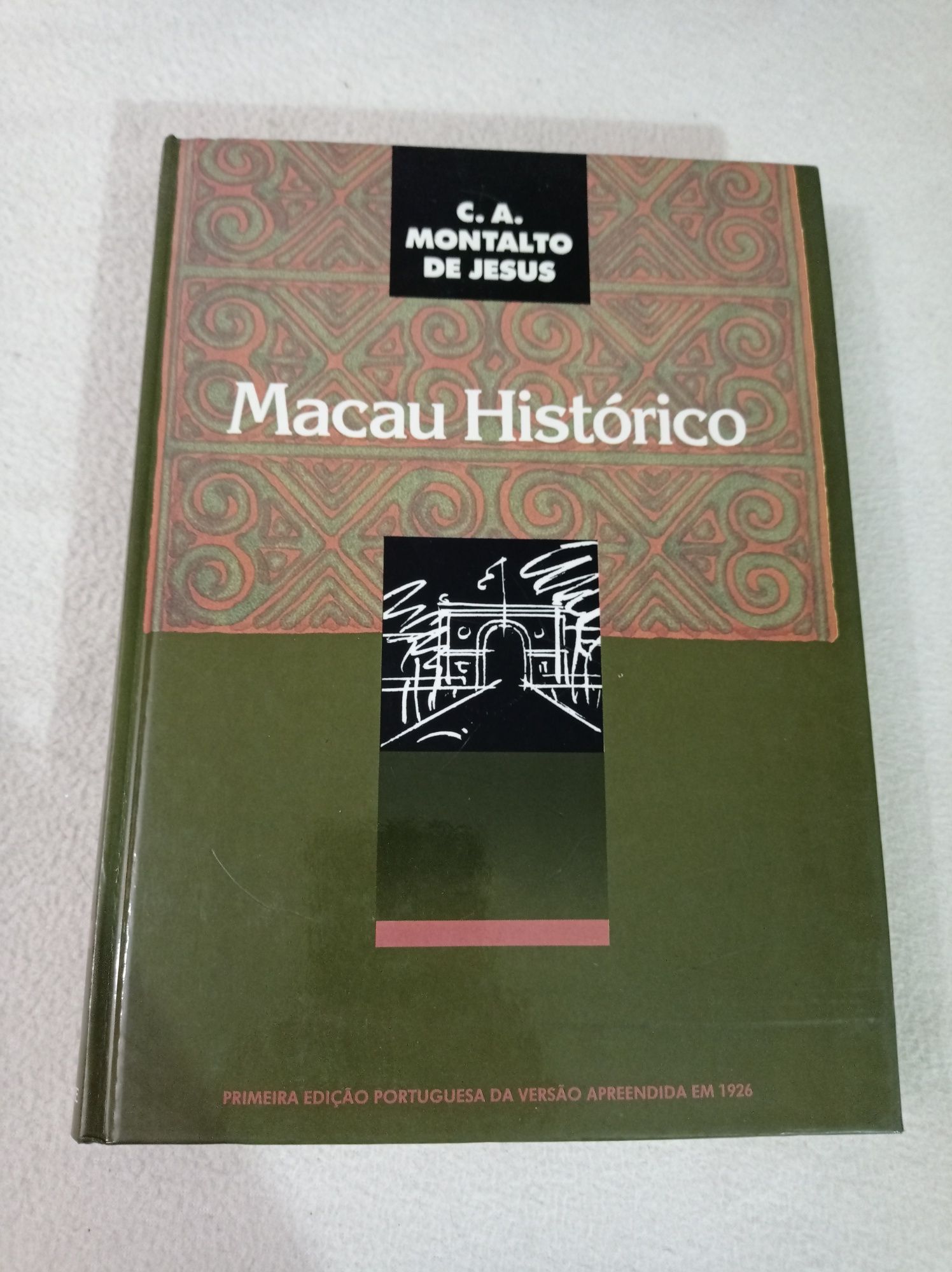 Macau histórico - C. A. Montalto de Jesus