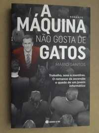 A Máquina não Gosta de Gatos de Mário Santos