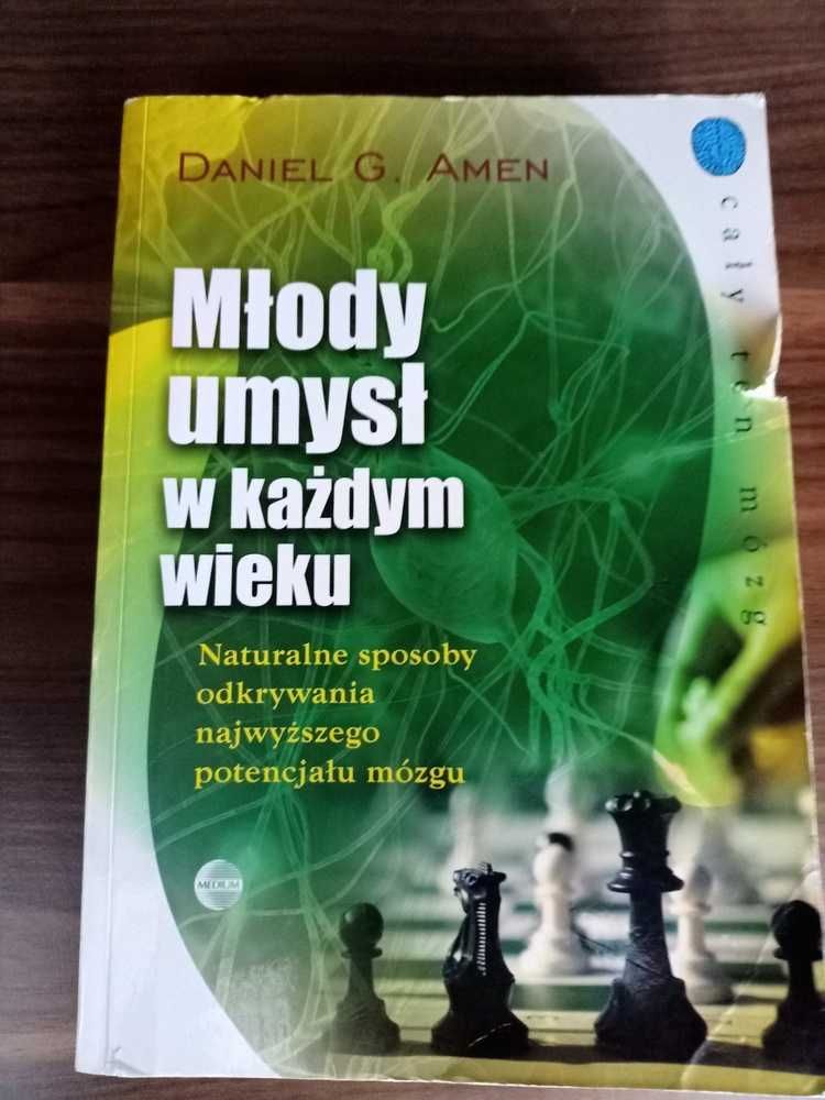 Młody umysł w każdym wieku Daniel Amen