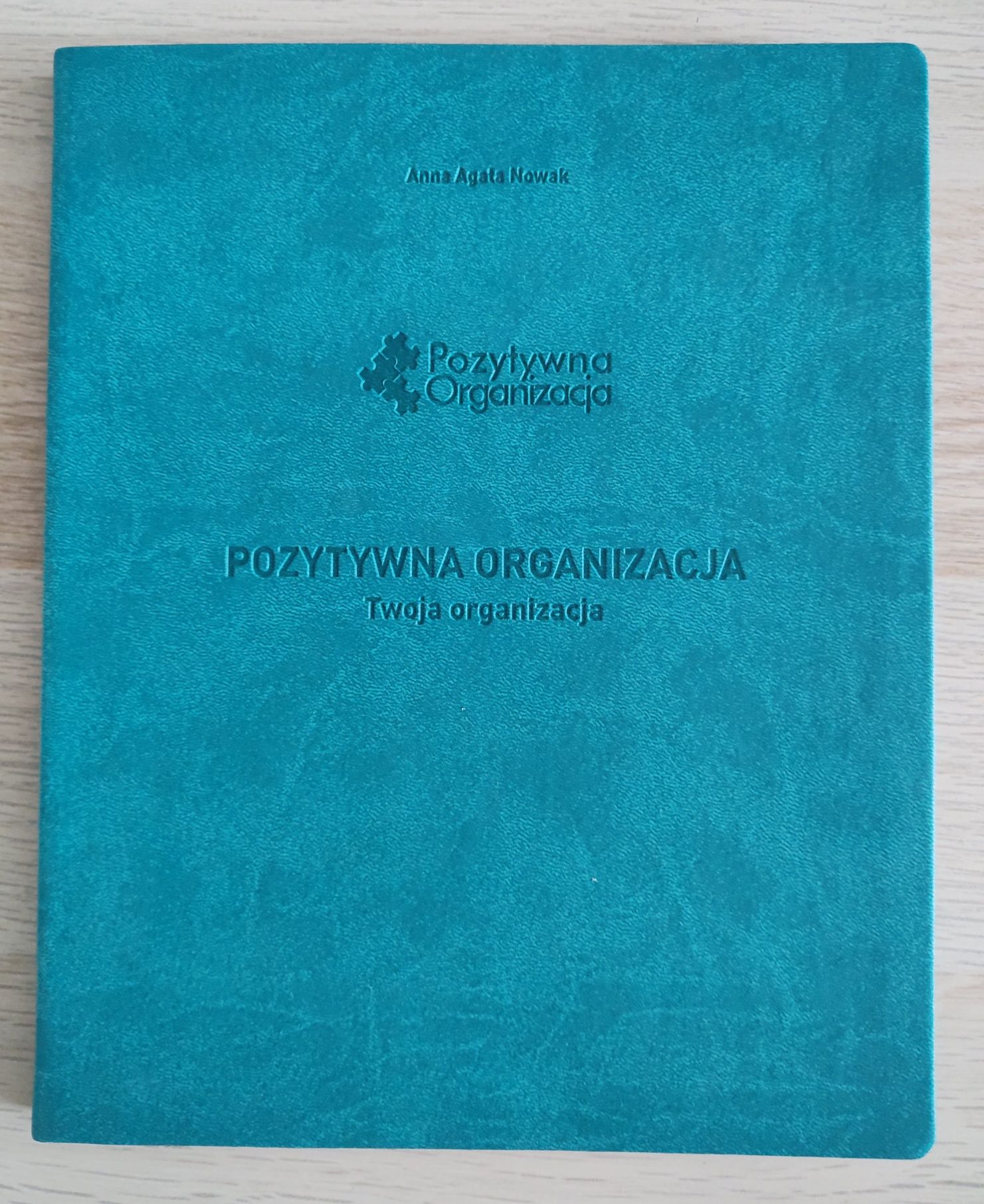 Pozytywna organizacja. Książka planner.