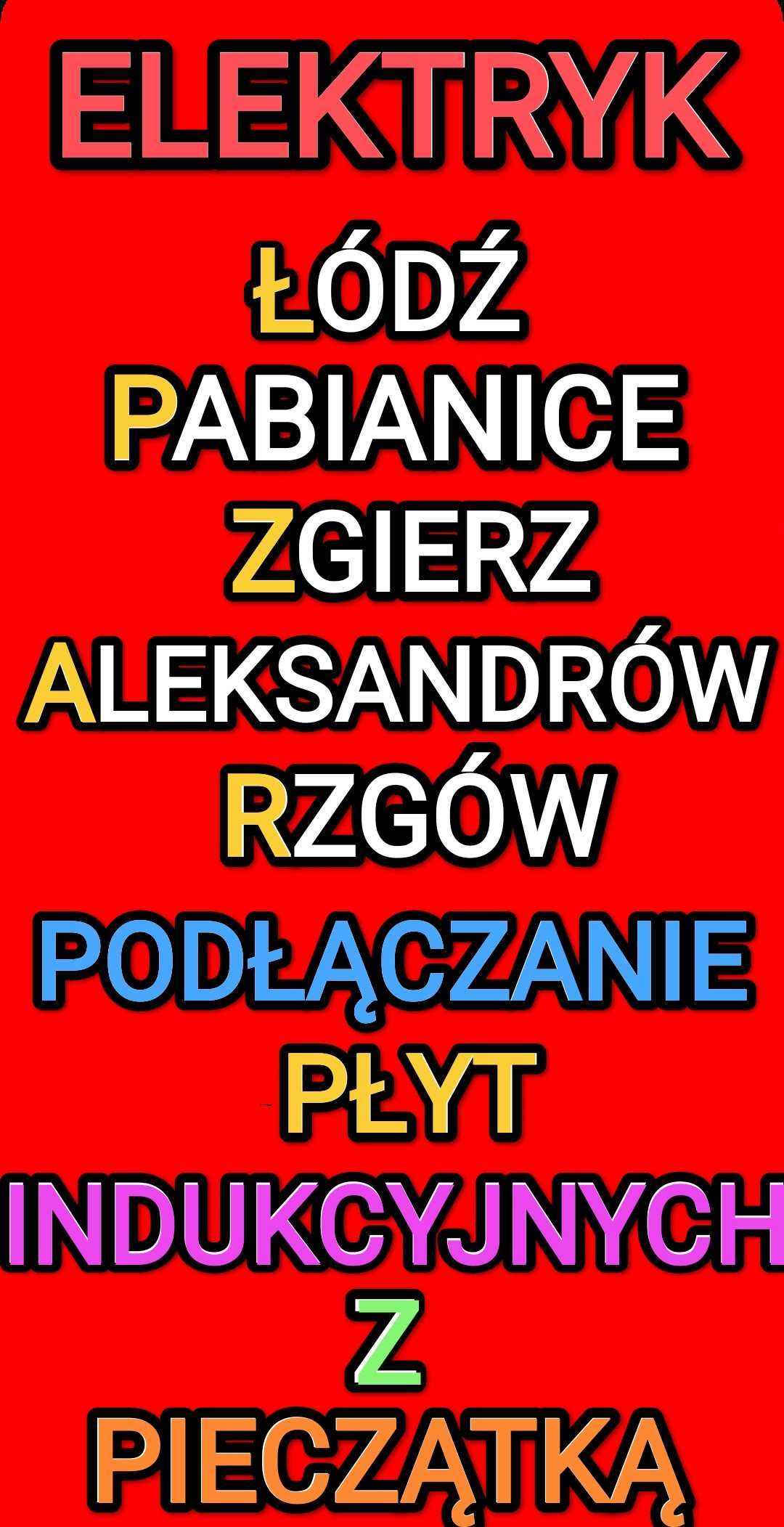 ELEKTRYK awarie Pabianice/Łódź/Zgierz 24h/7-podłączenie INDUKCJI-upr.