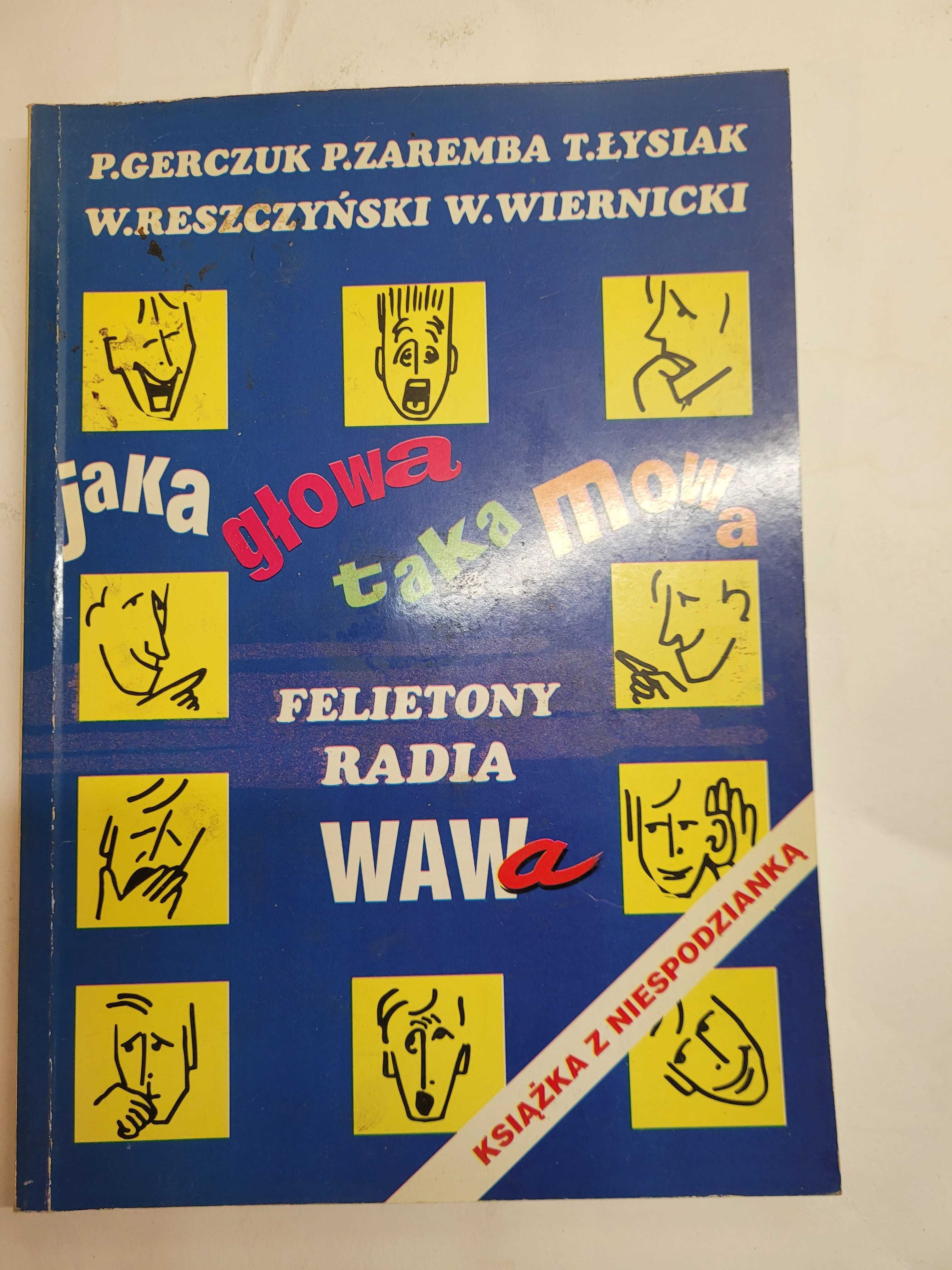 Felietony radia Wawa jaka głowa taka mowa