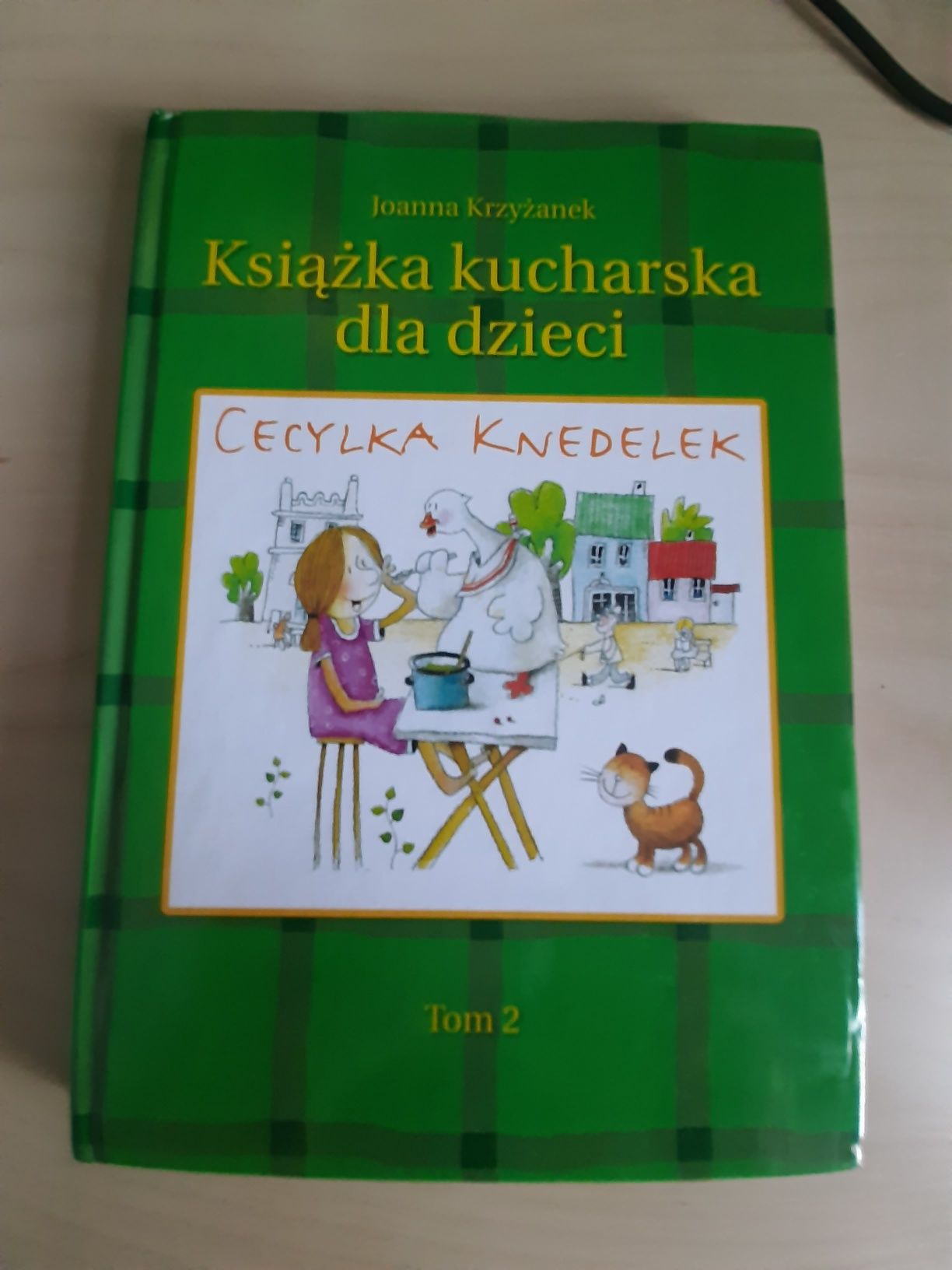 Joanna Krzyżanek Książka Kucharska dla dzieci tom 2 (BSZLGR)