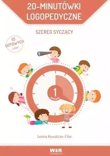 20-minutówki logopedyczne. Szereg syczący. WIR