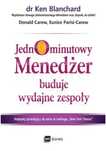 Jednominutowy Menedżer buduje wydajne zespoły