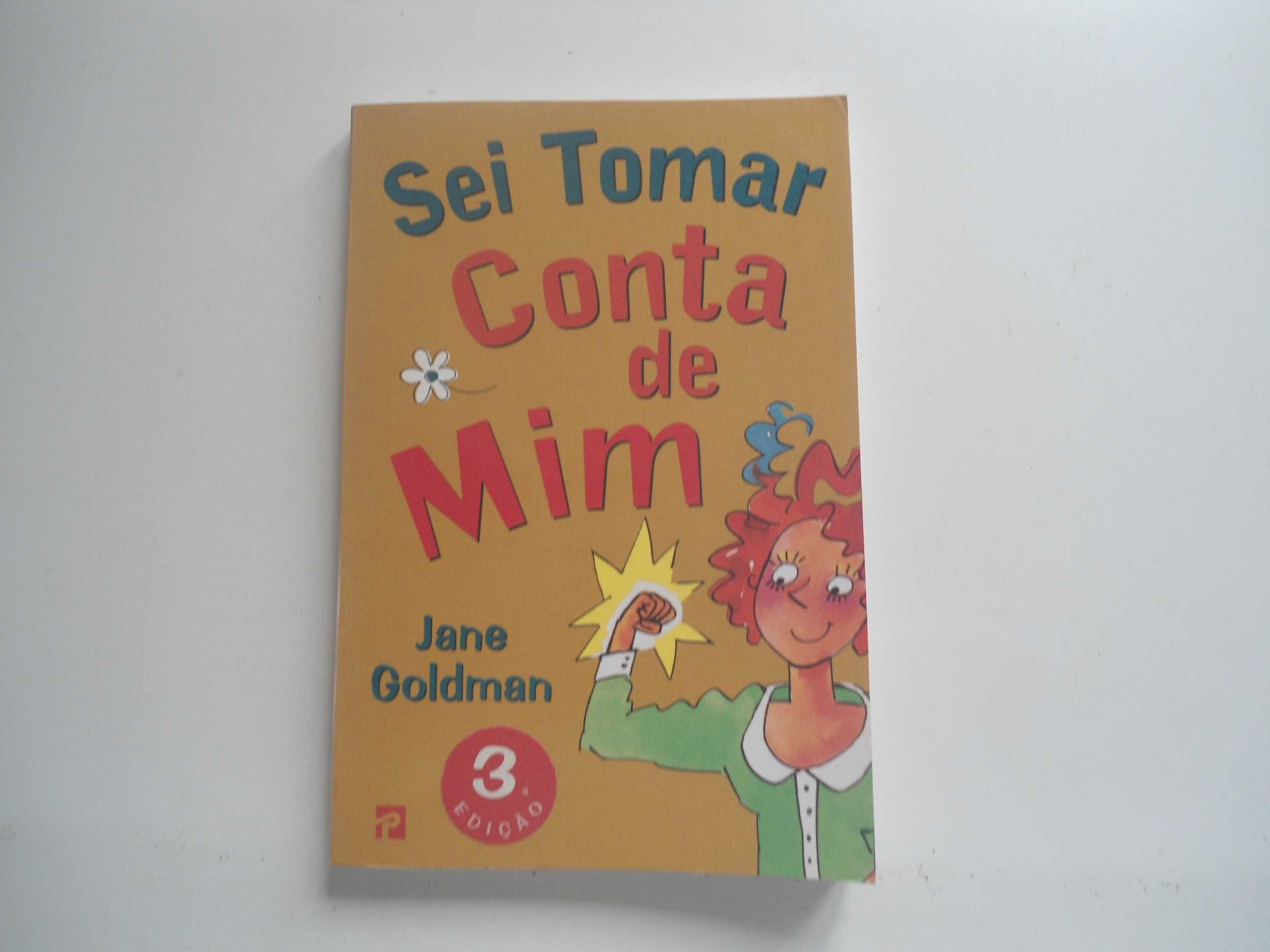 Sei Tomar conta de mim por Jane Goldman