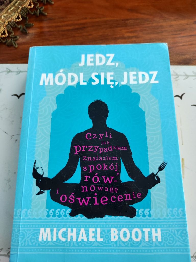 Książka Jedz, Módl się, Jedz