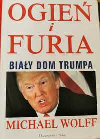 Ogień i furia Biały dom Trumpa Michael Wolff