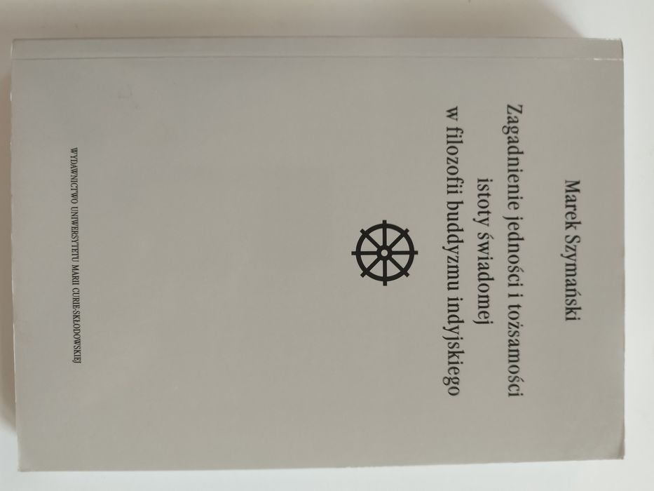 Zagadnienie Jedności i Tożsamości Istoty Świadomej w Filozofii Buddyzm