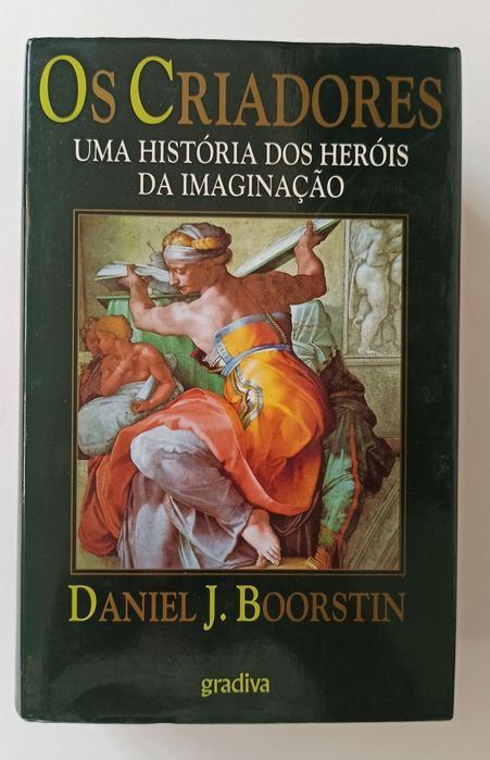 Os Criadores: Uma História dos Heróis da Imaginação" de Daniel J. Boor
