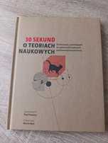 Książka 30 sekund o teoriach naukowych twarda oprawa