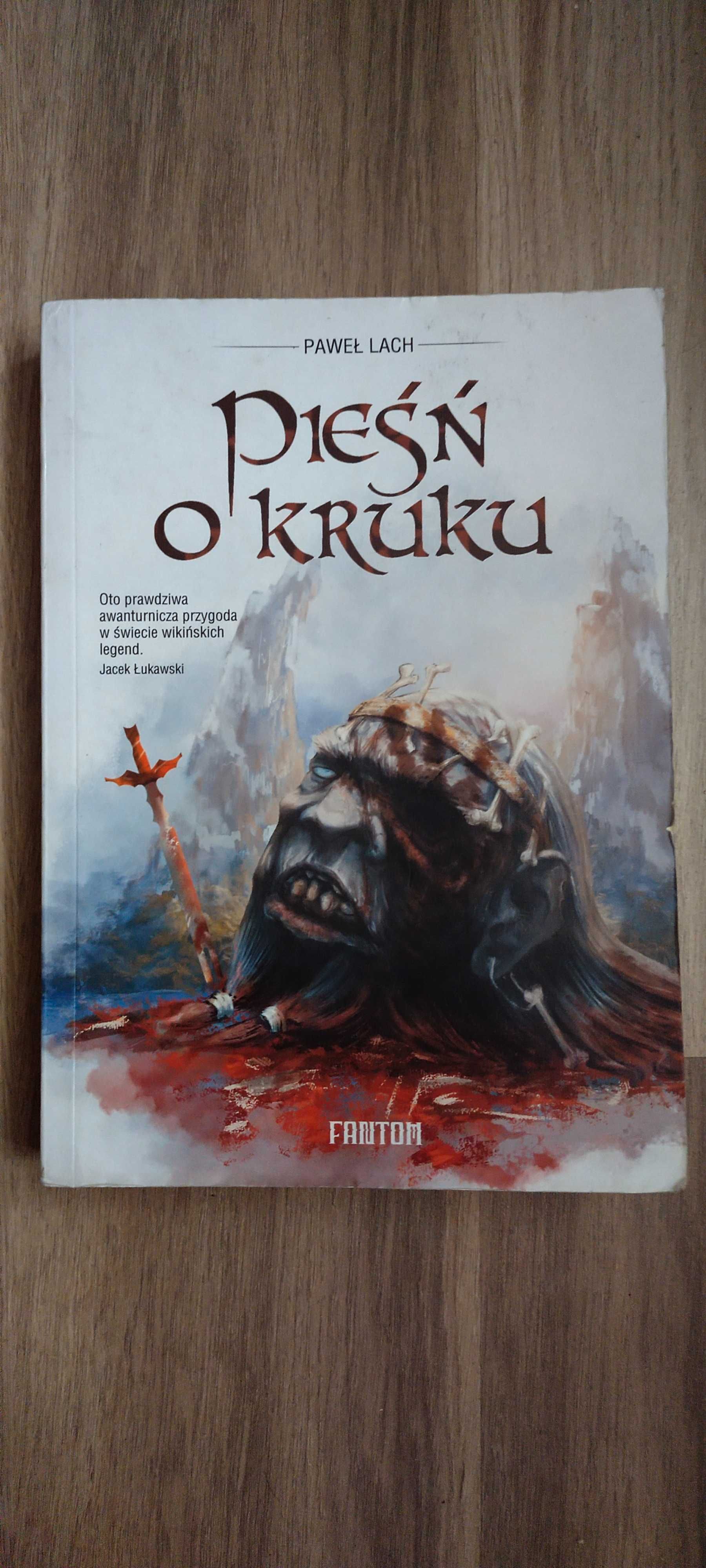 Pieśń o Kruku - Paweł Lach