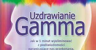 Uzdrawianie gamma - Chris Walton