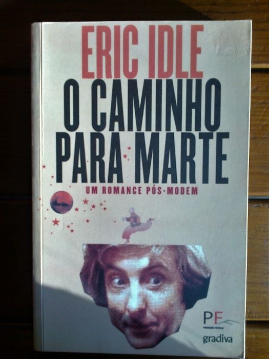 Eric Idle - O caminho para Marte