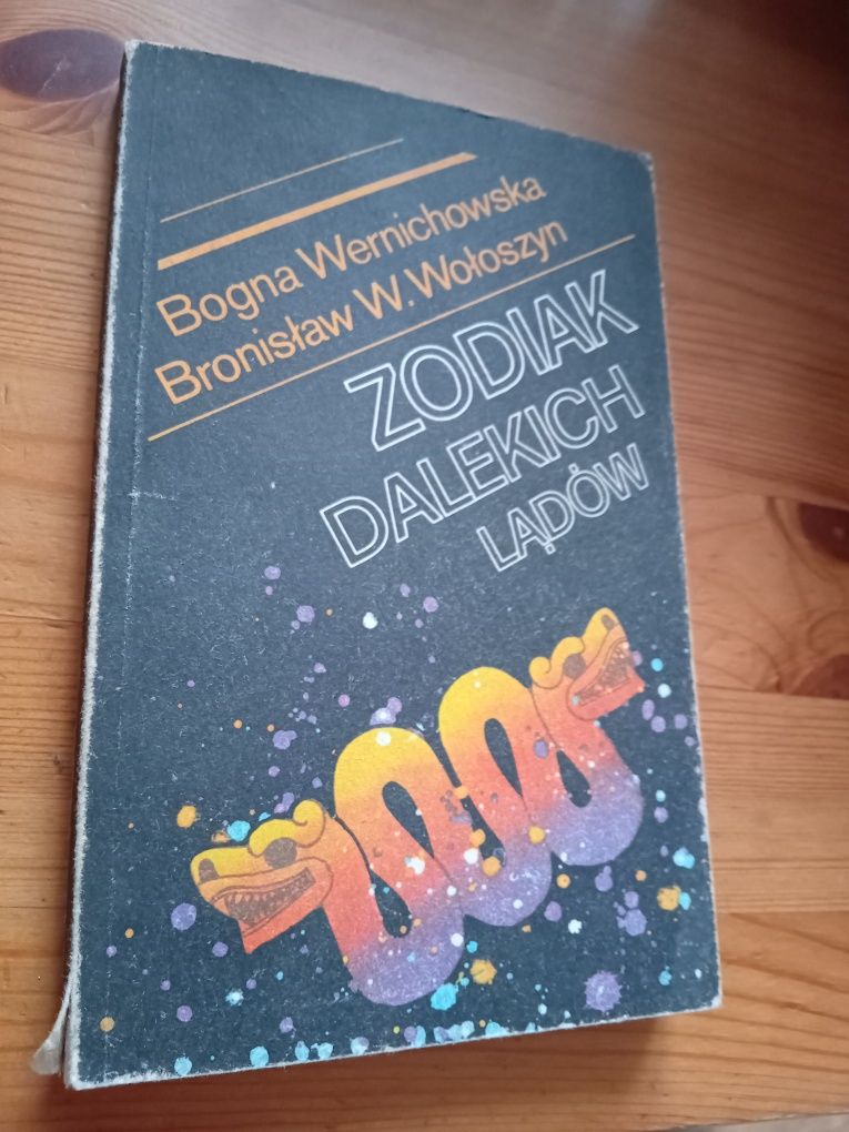 Zodiak Dalekich Lądów Bogna Wernichowska, Bronisław W. Wołoszyn