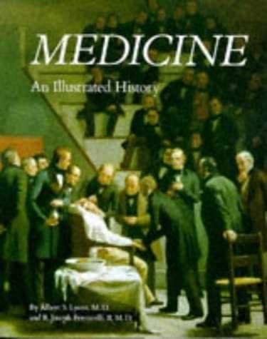 Medicine: An Illustrated History