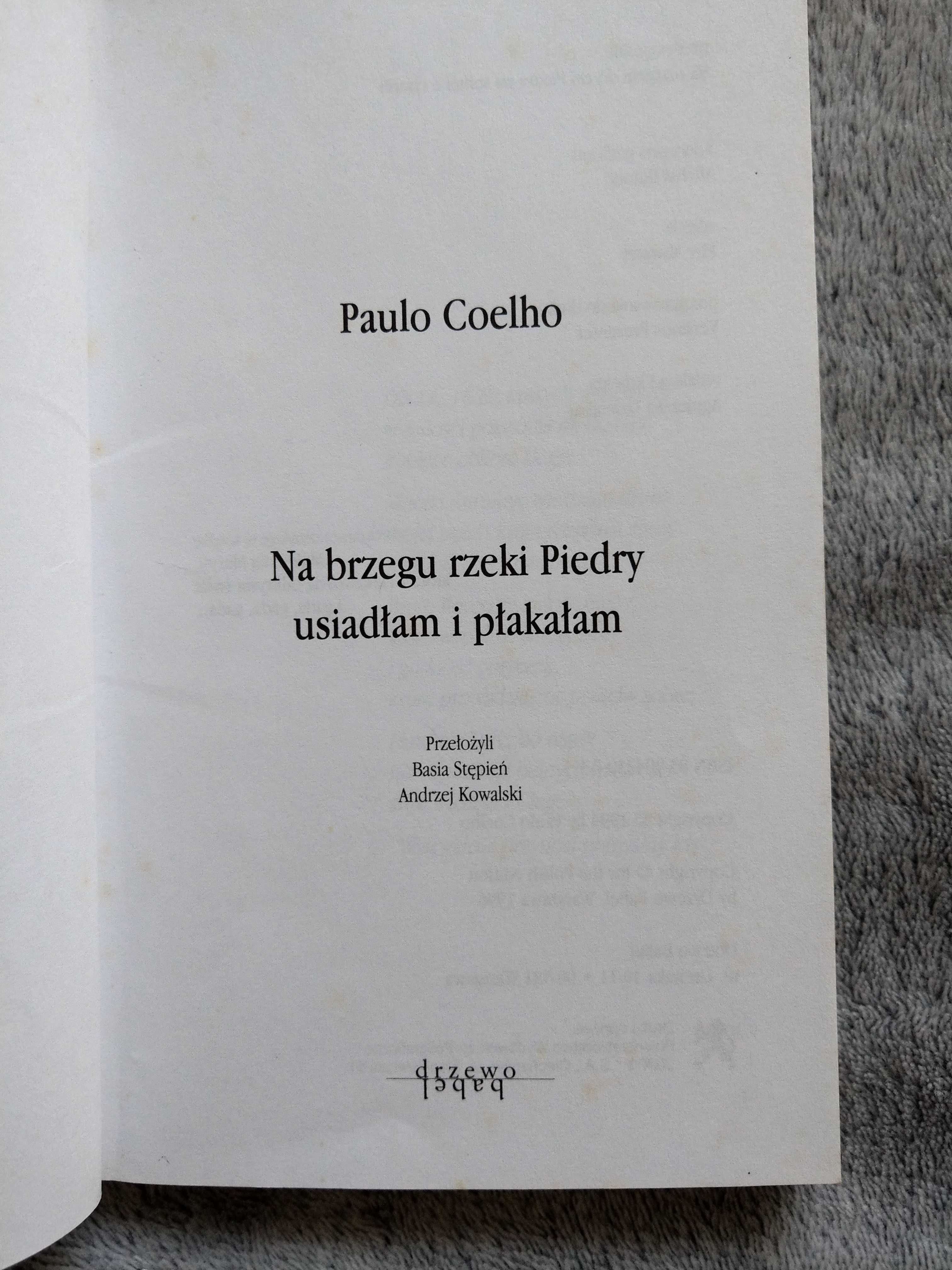 "Na brzegu rzeki Piedry usiadłam i płakałam" Paulo Coelho