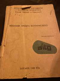 Ksiazka „Mechanik sprzetu ratowniczego” sitg 1988