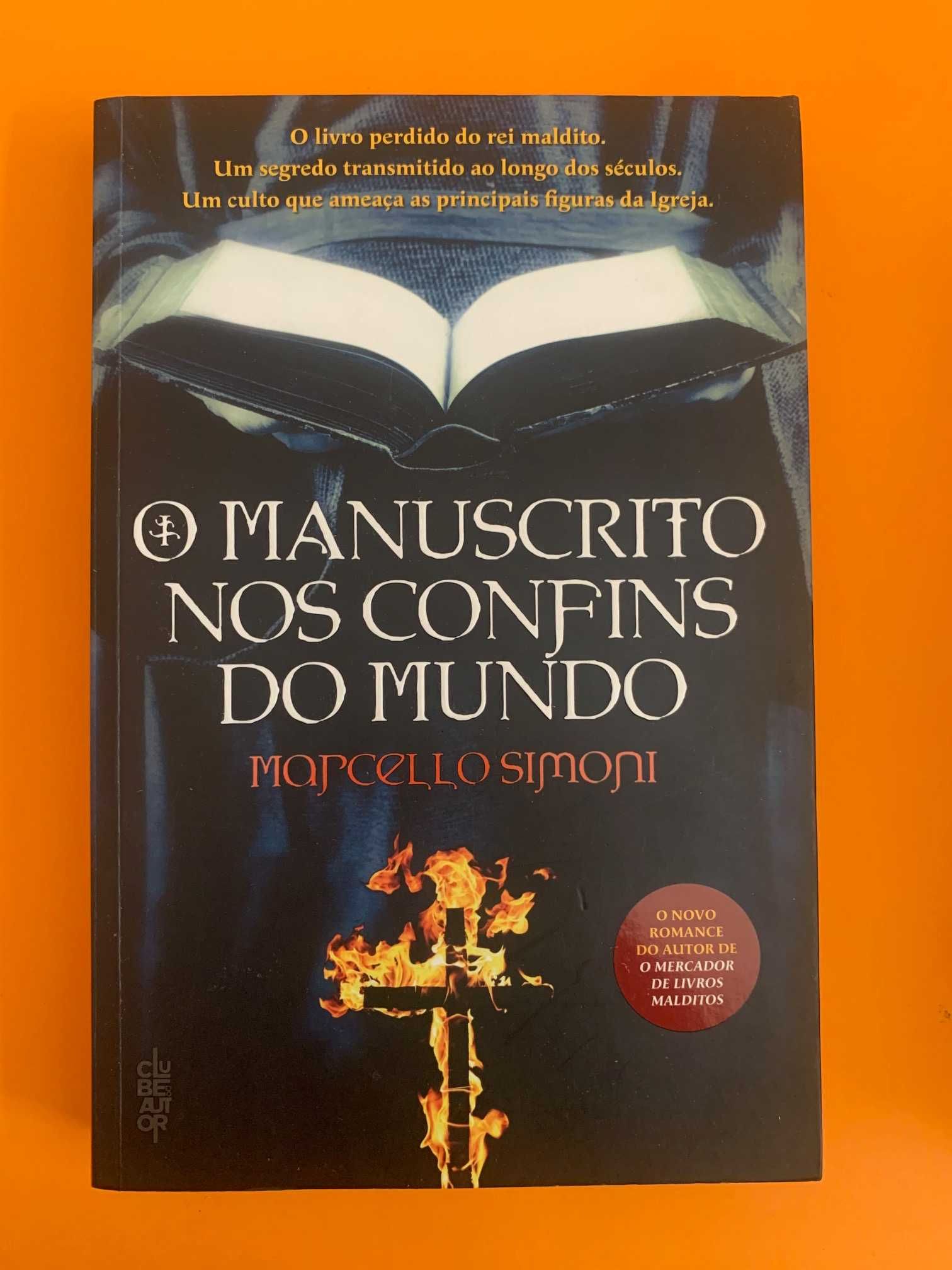 O Manuscrito Nos Confins Do Mundo - Marcello Simoni