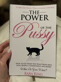 The power of the pussy Kara King