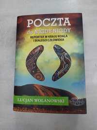 Poczta do Nigdy-Nigdy. Lucjan Wolanowski