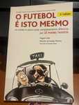 O Futebol é Isto Mesmo Ou então é outra coisa completamente diferente