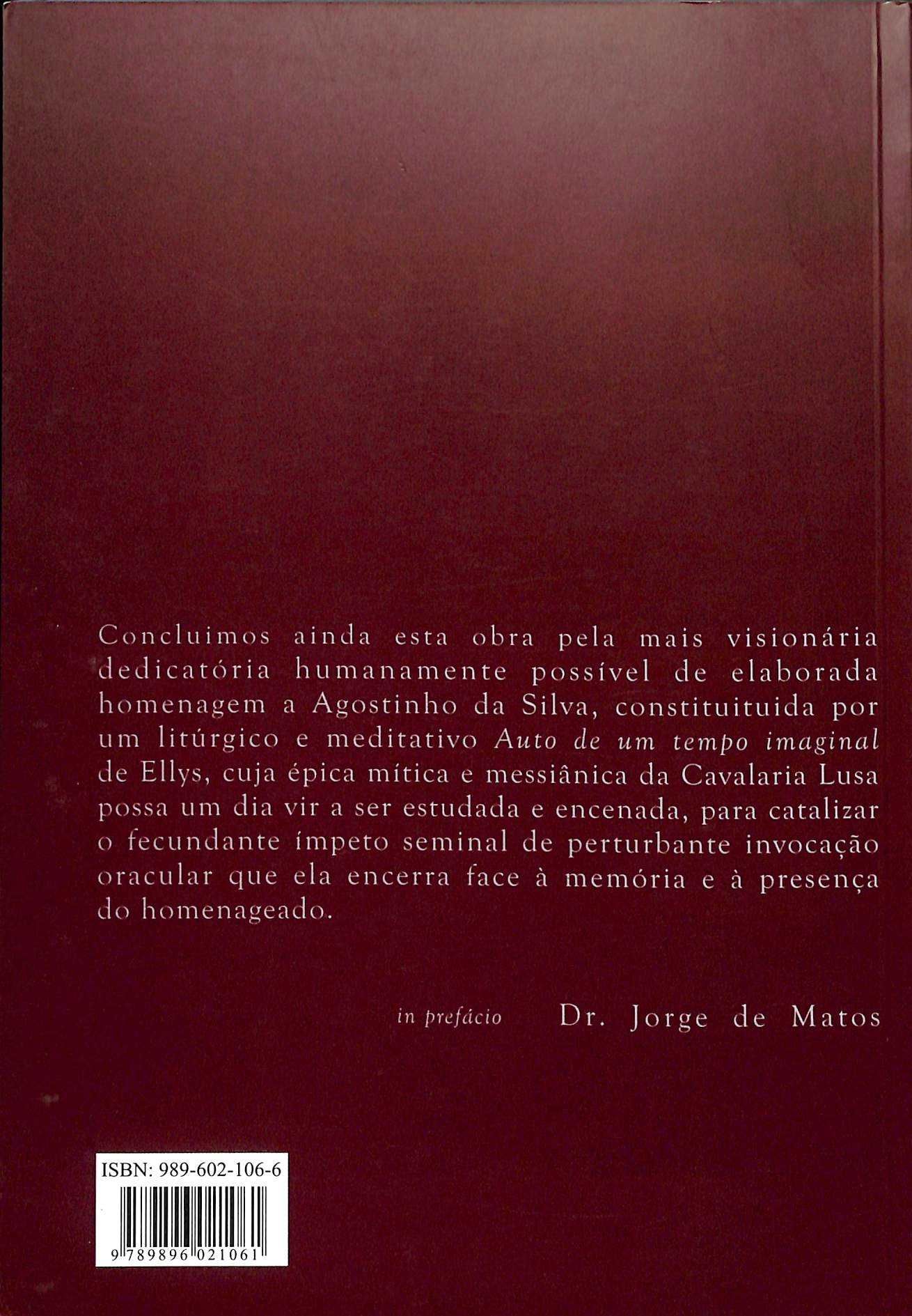 "Raízes Intemporais: Da Vida e da Alma de Agostinho da Silva" de Ellys