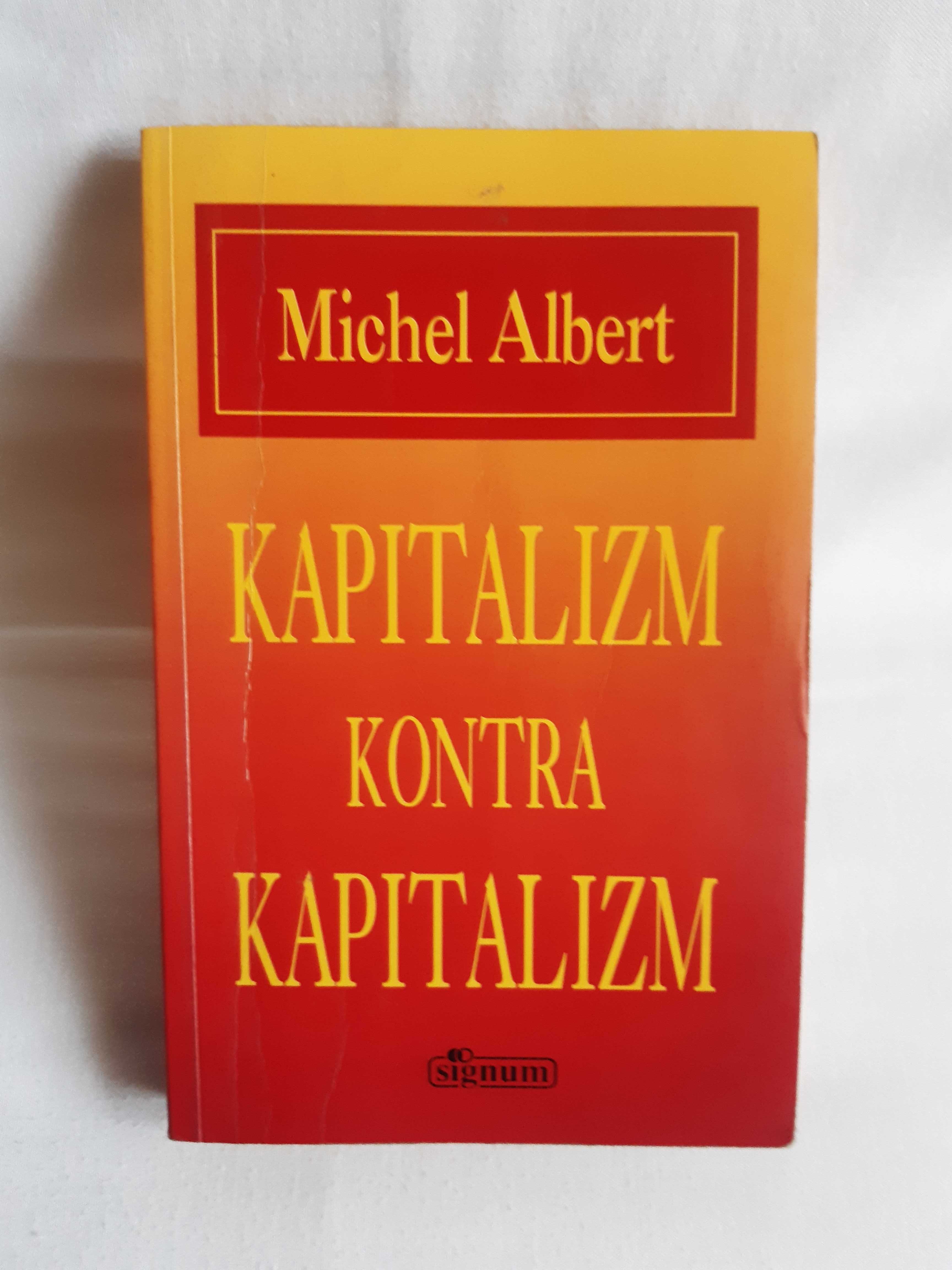 Michel Albert - Kapitalizm kontra kapitalizm