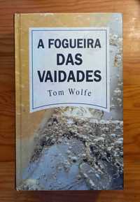 A Fogueira das Vaidades - Tom Wolfe