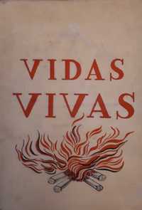 Vidas Vivas 1849 a 1949, editado em 1948