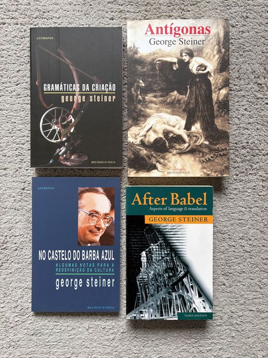 George Steiner - Pack 4 livros (Antígonas, Gramáticas, Babel, Barba)