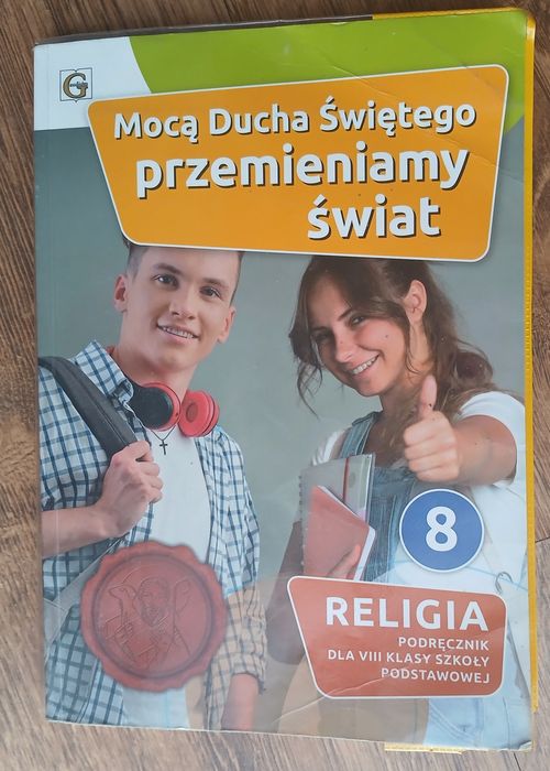 Mocą ducha świętego kl. 8 podręcznik do religi.