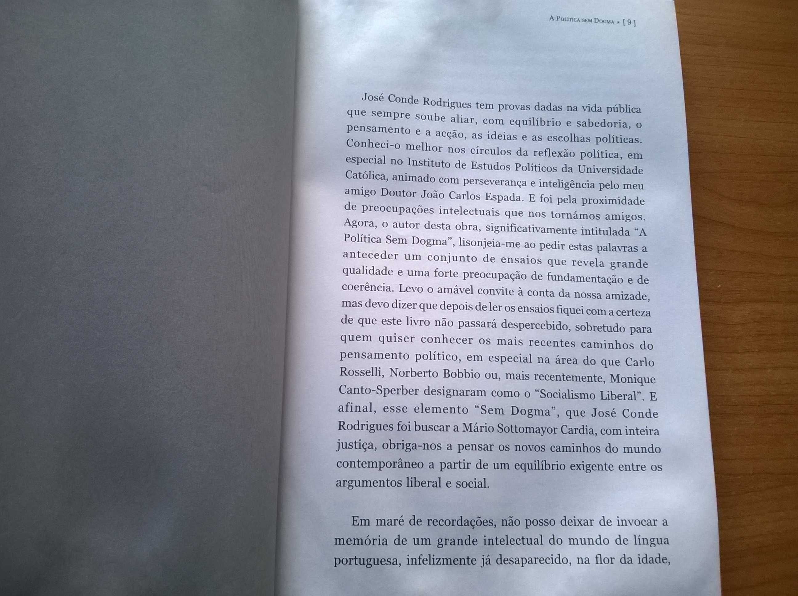 A Política sem Dogma - José Conde Rodrigues