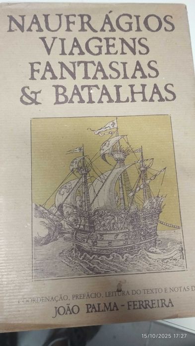 Naufragios viagens fantasias e batalhas de Joao P. Ferreira 1ªedição