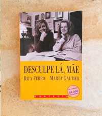 Livro: "Desculpe Lá, Mãe"