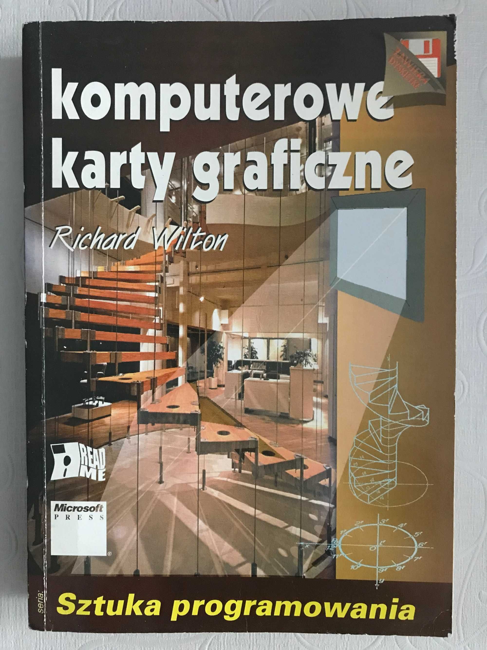 Richard Wilton "Komputerowe karty graficzne" KLASYKA INFORMATYKI