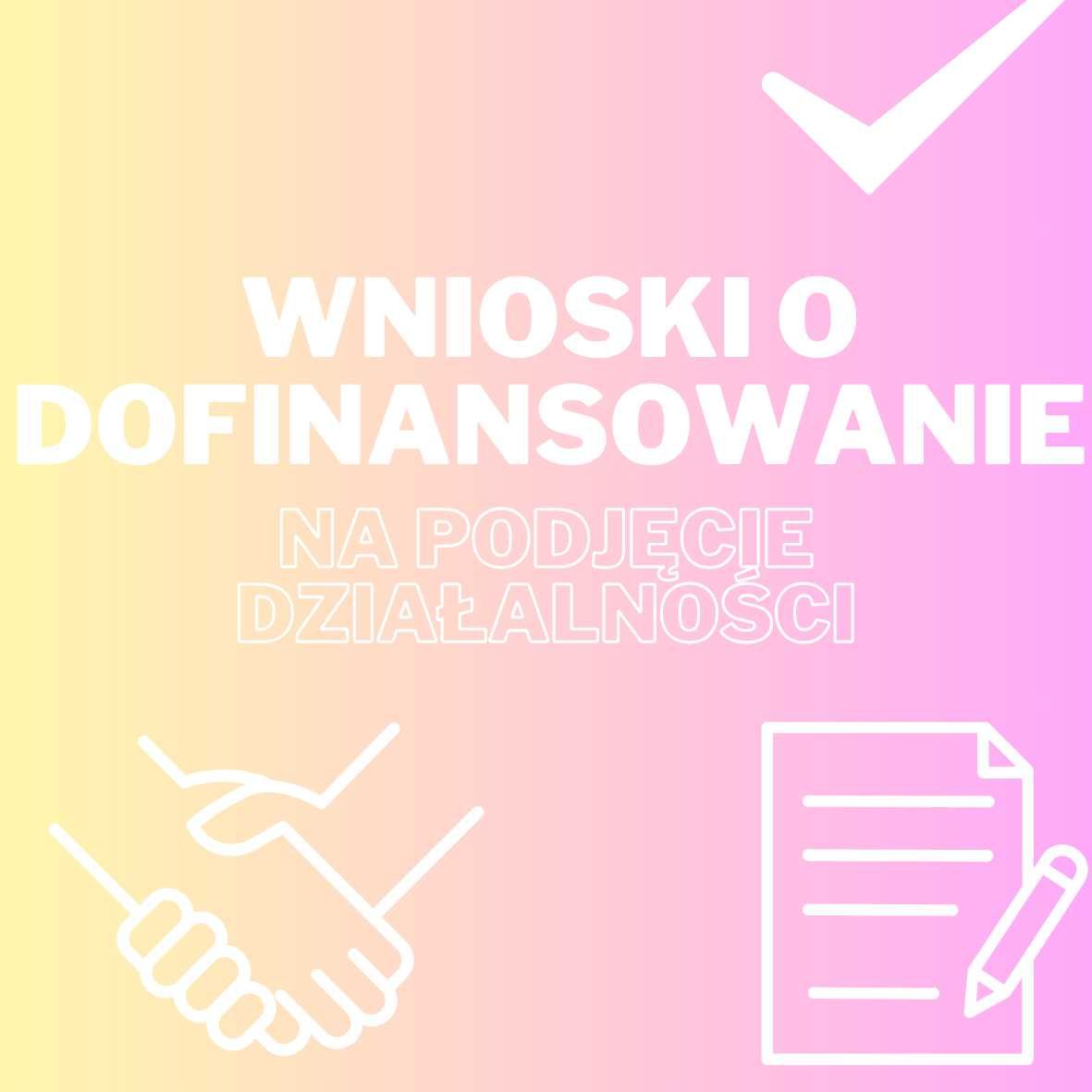 Wniosek + biznesplan na podjęcie działalności! Gwarancja skuteczności!