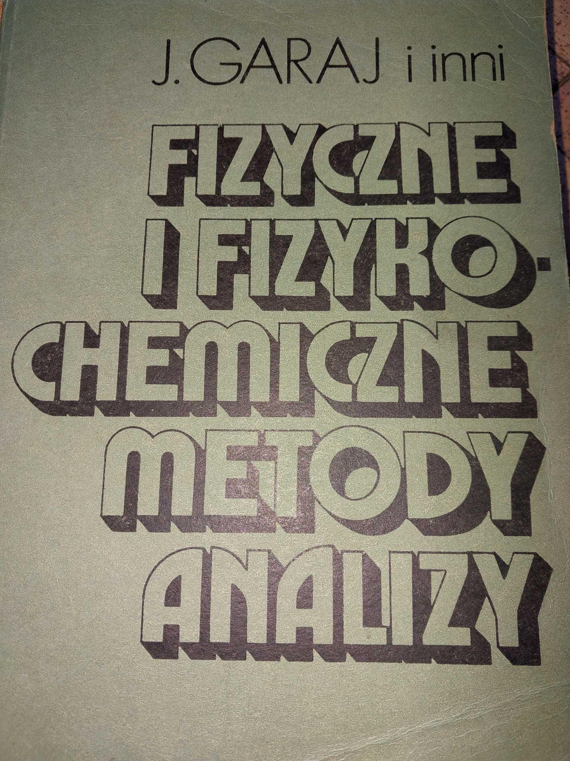 Fizyczne i fizykochemiczne metody analizy