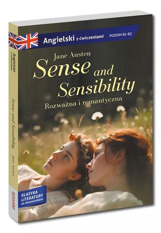 Sense and sensibility. Rozważna i romantyczna